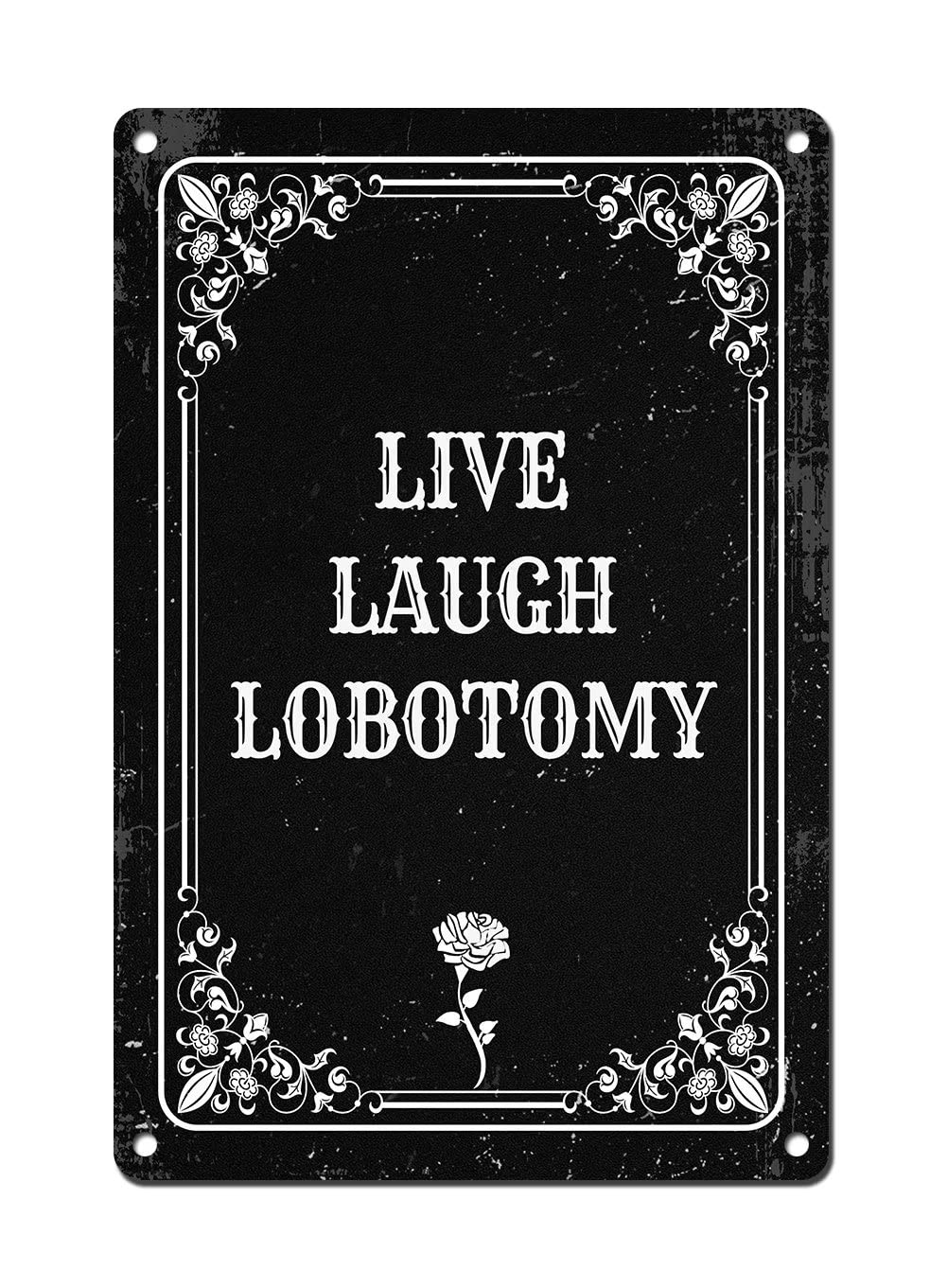 Live Laugh Lobotomy - Vintage  - Home Bathroom Signs บทวิจารณ์และราคา